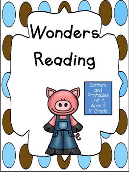 Preview of Wonders, 1st Grade, Unit 2, Week 2, Centers and Printables/Distance Learning