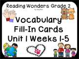 Wonders Reading Vocabulary  Fill-In Unit 1 Cards CCSS