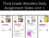 Wonders Third Grade Daily Weekly Assignment Google Slides Unit 1