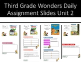 Wonders Third Grade Daily Weekly Assignment Google Slides Unit 2