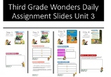 Wonders Third Grade Daily Weekly Assignment Google Slides Unit 3