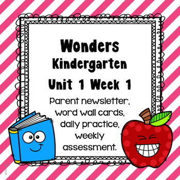 Preview of Wonders Unit 1 Week 1, Kinder, Morning Work, Tests, Common Core, Writing