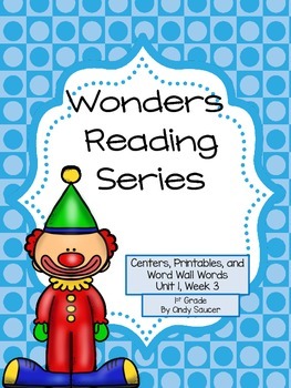 Preview of Wonders, Unit 1, Week 3, 1st Grade, Centers and Printables/Distance Learning