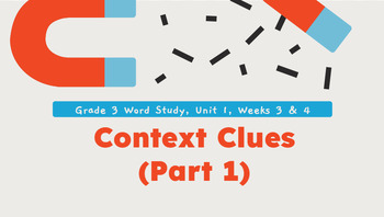 Preview of Wonders Unit 1 Weeks 3-4 Bundle: Context Clues and Word Endings