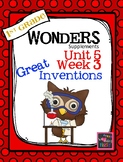 1st Grade Wonders Unit 5 Week 3  Great Inventions