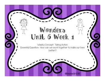 Preview of Wonders Unit 6 Week 1