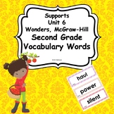 Wonders Unit 6 Weeks 1-5  Second Grade  Vocabulary Words 2