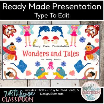 Preview of Wonders and Fairy Tales - Ready Made Presentation - Ready To Edit! Mini Lesson