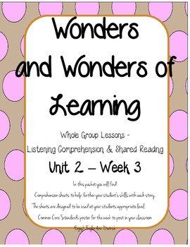 Preview of Wonders of Learning - Unit 2, Week 3 - Reading Comprehension - 1st grade