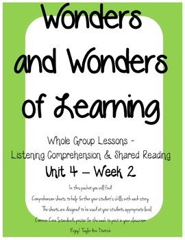 Preview of Wonders of Learning - Unit 4, Week 2 - Reading Comprehension