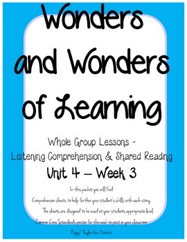 Preview of Wonders of Learning - Unit 4, Week 3 - Reading Comprehension