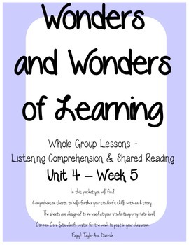 Preview of Wonders of Learning - Unit 4, Week 5 - Reading Comprehension