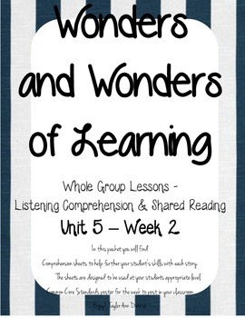 Preview of Wonders of Learning - Unit 5, Week 2 - Reading Comprehension