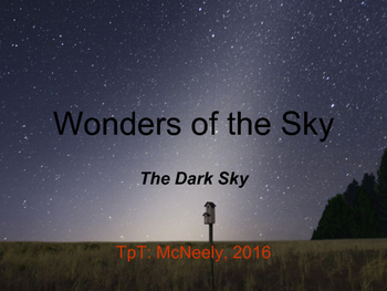Preview of Wonders of the Sky Teaching Slides: The Dark Sky