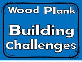 Wood Planks Building Challenges