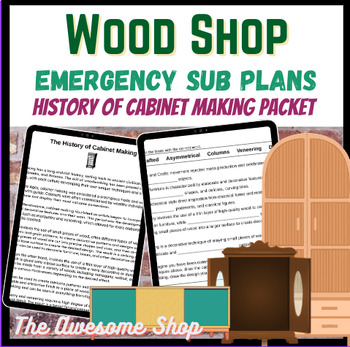 Preview of Wood Shop Emergency Sub Plans History of Cabinet Making W/ Reading & Worksheets