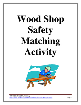 Preview of Wood Shop Safety Matching Activity for Engineering and Technology