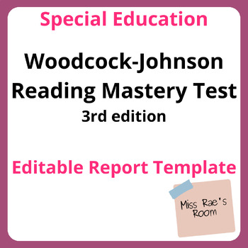 Preview of Woodcock-Johnson Reading Mastery Test 3rd edition WRMT-3 Report Template