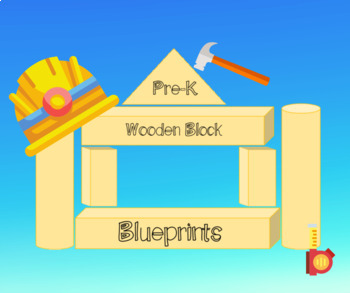 Preview of Wooden Block Blueprints with step by step instructions- Pre-K Block Center!