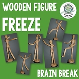 Wooden Figure Freeze ~ Brain Break ~ Freeze Dance ~ Creative Movement