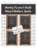 Wooden Framed Chalk Board Positive Classroom Quotes