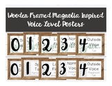 Wooden Framed Magnolia Inspired Voice Level Posters