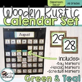 Wooden Rustic Classroom Decor Green and Teal Calendar Set