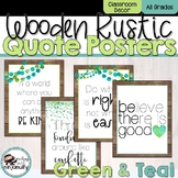 Wooden Rustic Classroom Decor Green and Teal Quote Posters