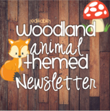 Woodland Animal Themed Newsletter