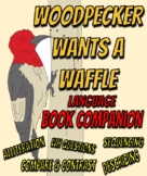 Woodpecker wants a Waffle Book Companion (describing, sequ
