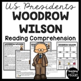 Woodrow Wilson Informational Text Reading Comprehension Wo