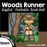 Woods Runner Novel Study by Gary Paulsen : Digital + Print