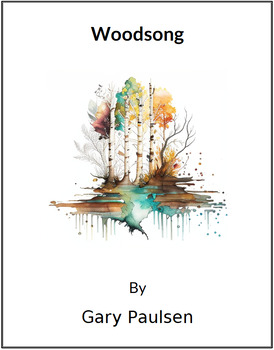 Preview of Woodsong (By Gary Paulsen) - (Lesson Plan)