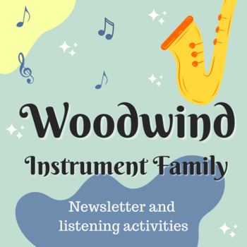 Preview of Woodwind Instrument Family Newsletter-style - Music class Activity
