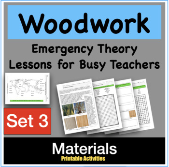 Preview of Woodwork Lessons - Set 3 - "Materials"