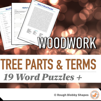 Preview of Woodwork - Tree Parts and Terms - Word Puzzles & Literacy