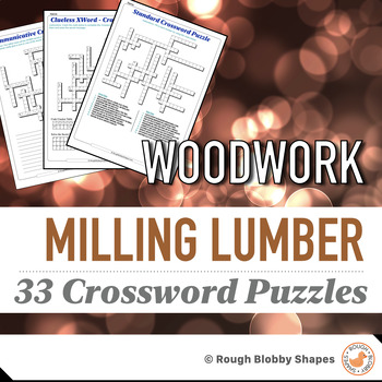 Preview of Woodwork - Milling Lumber and Sawmills - Crossword Puzzles