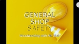 Woodworking General Shop Safety Lecture & Test
