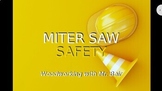 Woodworking Miter Saw Safety Lecture & Test