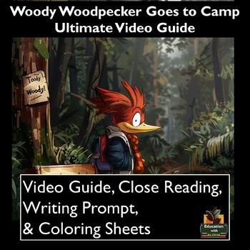 Preview of Woody Woodpecker Goes to Camp Video Guide: Worksheets, Reading, Coloring, & More