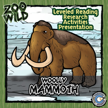 Preview of Woolly Mammoth Activities - Leveled Reading, Printables, Slides & Digital INB
