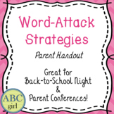 Word Attack Strategies Parent Conference Handout