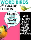 Word Birds Word of the Week 6th Grade High-Level Vocabular