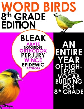Preview of Word Birds Word of the Week 8th Grade High-Level Vocabulary Builder: 40 Lessons!