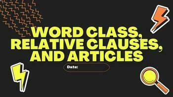Preview of Word Class, Relative Clauses, Definite vs Indefinite Articles - A Grammar Unit