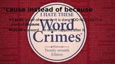 Word Crimes--Tips to Avoid BAD WRITING