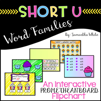 Preview of Word Families - Short u (An Interactive Promethean Board Flipchart)