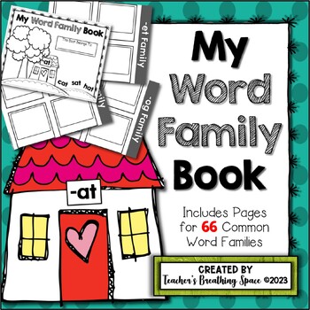 Word Family Book --- Writing and Illustrating Words From 67 Common Word
