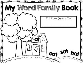 Word Family Book --- Writing and Illustrating Words From 67 Common Word