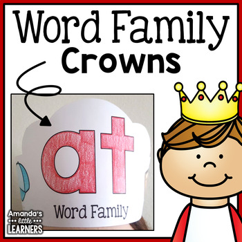 Word Family Crowns By Amanda S Little Learners Tpt